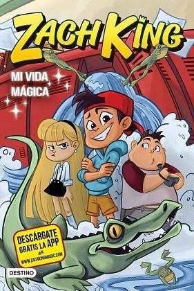 ZACH KING. MI VIDA MÁGICA | 9788408187882 | KING, ZACH | Llibreria Drac - Llibreria d'Olot | Comprar llibres en català i castellà online
