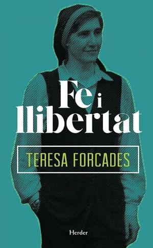 FE I LLIBERTAT | 9788425438288 | FORCADES I VILA, TERESA | Llibreria Drac - Librería de Olot | Comprar libros en catalán y castellano online