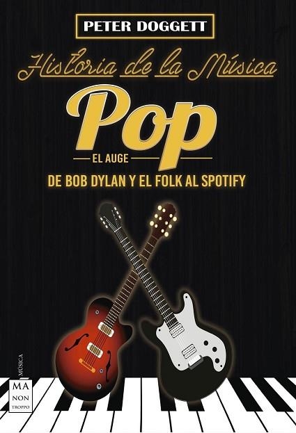 HISTORIA DE LA MUSICA POP (EL AUGE) | 9788494791772 | DOGGETT, PETER | Llibreria Drac - Librería de Olot | Comprar libros en catalán y castellano online