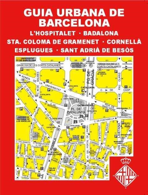 GUIA URBANA DE BARCELONA, L'HOSPITALET  BADALONA, STA. COLOMA DE GRAMENET | 9788415347811 | Llibreria Drac - Librería de Olot | Comprar libros en catalán y castellano online