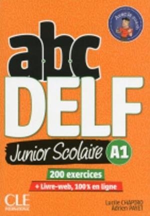 ABC DELF JUNIOR SCOLAIRE A1 + DVD + LIVRE WEB | 9782090382488 | CHAPIRO, LUCILE | Llibreria Drac - Librería de Olot | Comprar libros en catalán y castellano online