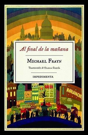 AL FINAL DE LA MAÑANA | 9788417115579 | FRAYN, MICHAEL | Llibreria Drac - Llibreria d'Olot | Comprar llibres en català i castellà online