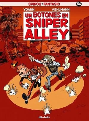 UN BOTONES EN SNIPER ALLEY (SPIROU Y FANTASIO 54) | 9788417294113 | VEHLMANN, FABIEN; CHIVARD, YOANN | Llibreria Drac - Librería de Olot | Comprar libros en catalán y castellano online