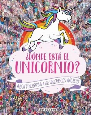 DÓNDE ESTÁ EL UNICORNIO | 9788467931228 | AA.DD. | Llibreria Drac - Librería de Olot | Comprar libros en catalán y castellano online