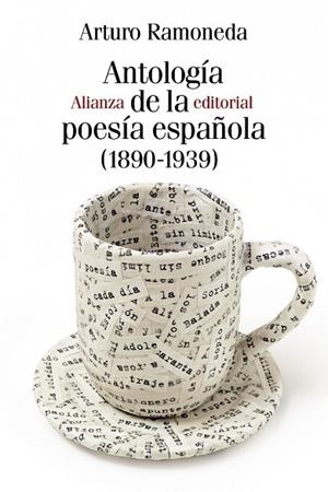 ANTOLOGÍA DE LA POESÍA ESPAÑOLA (1890-1939) | 9788491811473 | RAMONEDA, ARTURO | Llibreria Drac - Librería de Olot | Comprar libros en catalán y castellano online