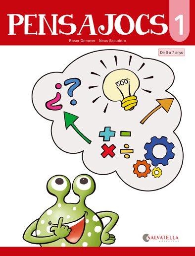 PENSAJOCS 1 (6-7 ANYS) | 9788417091538 | ESCUDERO, NEUS; GENOVER, ROSER | Llibreria Drac - Librería de Olot | Comprar libros en catalán y castellano online