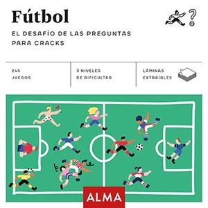 FÚTBOL. EL DESAFÍO DE LAS PREGUNTAS PARA CRACKS (CUADRADOS DE DIVERSIÓN) | 9788417430009 | Llibreria Drac - Librería de Olot | Comprar libros en catalán y castellano online
