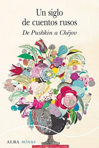 UN SIGLO DE CUENTOS RUSOS (MINUS 67) | 9788490654552 | AA.DD. | Llibreria Drac - Librería de Olot | Comprar libros en catalán y castellano online