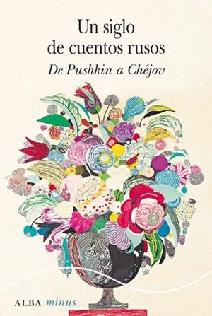 UN SIGLO DE CUENTOS RUSOS (MINUS 67) | 9788490654552 | AA.DD. | Llibreria Drac - Librería de Olot | Comprar libros en catalán y castellano online