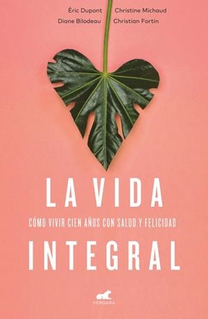 VIDA INTEGRAL, LA | 9788416076352 | AA.DD. | Llibreria Drac - Llibreria d'Olot | Comprar llibres en català i castellà online