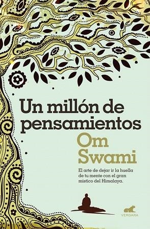 UN MILLÓN DE PENSAMIENTOS | 9788416076383 | SWAMI, OM | Llibreria Drac - Librería de Olot | Comprar libros en catalán y castellano online