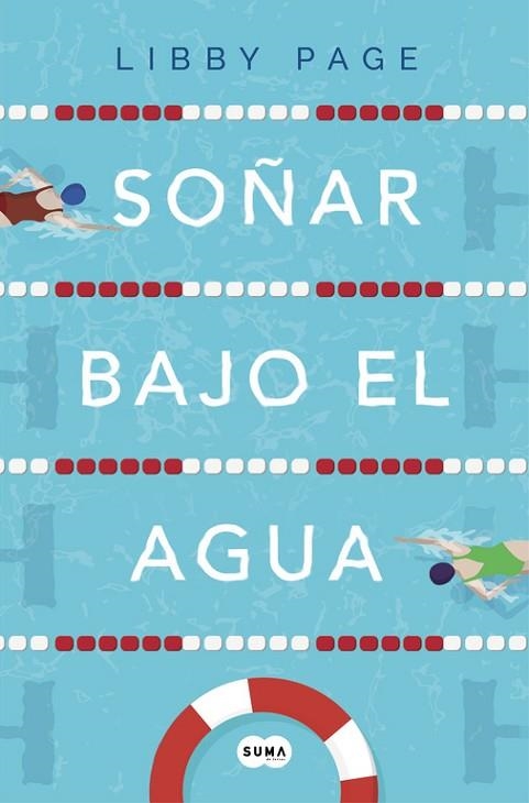 SOÑAR BAJO EL AGUA | 9788491292333 | PAGE, LIBBY | Llibreria Drac - Librería de Olot | Comprar libros en catalán y castellano online