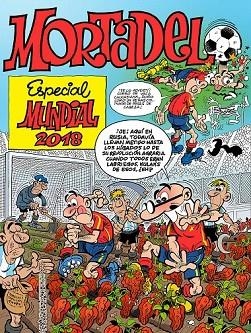 ESPECIAL MUNDIAL 2018 (NÚMEROS ESPECIALES MORTADELO Y FILEMÓN) | 9788466663588 | IBÁÑEZ, FRANCISCO | Llibreria Drac - Llibreria d'Olot | Comprar llibres en català i castellà online