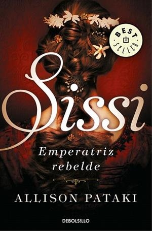 SISSI, EMPERATRIZ REBELDE (SISSI 2) | 9788466344326 | PATAKI, ALLISON | Llibreria Drac - Librería de Olot | Comprar libros en catalán y castellano online