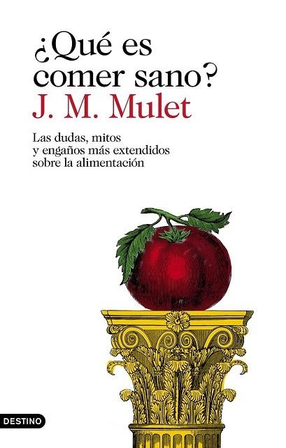 QUÉ ES COMER SANO? | 9788423354030 | MULET, J.M. | Llibreria Drac - Librería de Olot | Comprar libros en catalán y castellano online