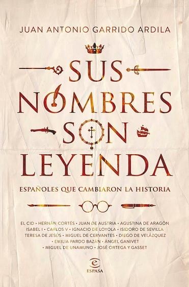 SUS NOMBRES SON LEYENDA | 9788467052237 | GARRIDO, JUAN ANTONIO | Llibreria Drac - Llibreria d'Olot | Comprar llibres en català i castellà online