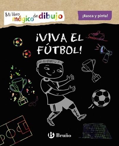 MI LIBRO MÁGICO DE DIBUJO. ¡VIVA EL FÚTBOL! | 9788469623770 | AA.DD. | Llibreria Drac - Librería de Olot | Comprar libros en catalán y castellano online