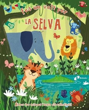 FES UN VOLT PER LA SELVA | 9788499068732 | AA.DD. | Llibreria Drac - Librería de Olot | Comprar libros en catalán y castellano online