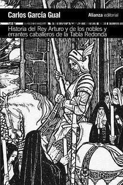 HISTORIA DEL REY ARTURO Y DE LOS NOBLES Y ERRANTES CABALLEROS DE LA TABLA REDONDA | 9788491811428 | GARCÍA GUAL, CARLOS | Llibreria Drac - Librería de Olot | Comprar libros en catalán y castellano online