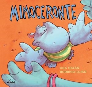MIMOCERONTE (ANIMALES SENTIMENTALES) | 9788468334691 | ALVAREZ, MACARENA | Llibreria Drac - Llibreria d'Olot | Comprar llibres en català i castellà online