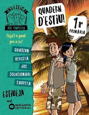 INVESTIGA AMB EN ROC TEMPESTA. QUADERN D'ESTIU 1R PRIMARIA | 9788448944827 | MURILLO, NÚRIA; PRATS, JOAN DE DÉU | Llibreria Drac - Llibreria d'Olot | Comprar llibres en català i castellà online