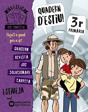 INVESTIGA AMB EN ROC TEMPESTA. QUADERN D'ESTIU 3R PRIMARIA | 9788448944841 | MURILLO, NÚRIA; CERDÀ, XIMO | Llibreria Drac - Librería de Olot | Comprar libros en catalán y castellano online