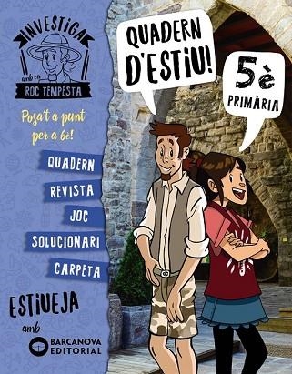 INVESTIGA AMB EN ROC TEMPESTA. QUADERN D'ESTIU 5È PRIMARIA | 9788448944865 | MURILLO, NÚRIA; BARÓ, SANTI | Llibreria Drac - Librería de Olot | Comprar libros en catalán y castellano online