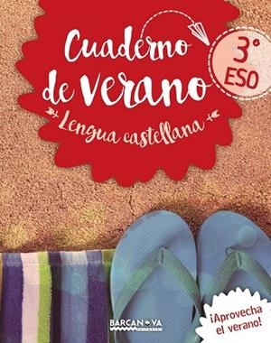 CUADERNO DE VERANO LENGUA CASTELLANA 3º ESO | 9788448942076 | LLOMPART, IGNASI | Llibreria Drac - Llibreria d'Olot | Comprar llibres en català i castellà online