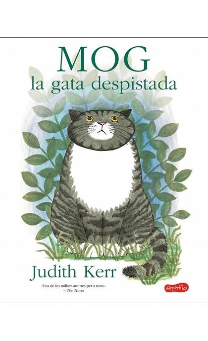 MOG LA GATA DESPISTADA | 9788417222192 | KERR, JUDITH | Llibreria Drac - Librería de Olot | Comprar libros en catalán y castellano online