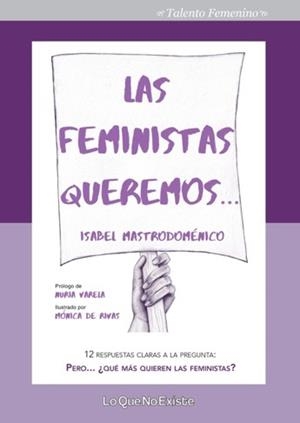 FEMINISTAS QUEREMOS, LAS | 9788494860300 | MASTRODOMÉNICO, ISABEL | Llibreria Drac - Librería de Olot | Comprar libros en catalán y castellano online