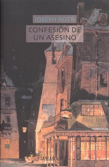 CONFESIÓN DE UN ASESINO | 9788493471965 | ROTH, JOSEPH | Llibreria Drac - Librería de Olot | Comprar libros en catalán y castellano online