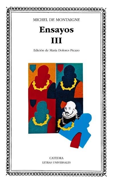 ENSAYOS III | 9788437606590 | MONTAIGNE, MICHEL DE | Llibreria Drac - Librería de Olot | Comprar libros en catalán y castellano online