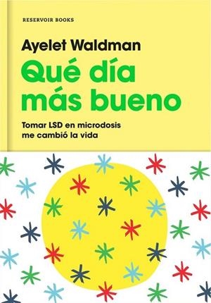 QUÉ DÍA MÁS BUENO | 9788417125066 | WALDMAN, AYELET | Llibreria Drac - Librería de Olot | Comprar libros en catalán y castellano online