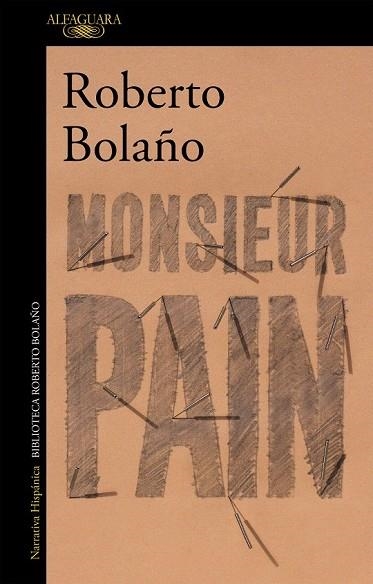MONSIEUR PAIN | 9788420431512 | BOLAÑO, ROBERTO | Llibreria Drac - Librería de Olot | Comprar libros en catalán y castellano online