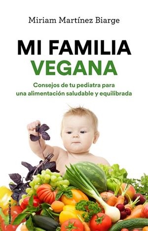 MI FAMILIA VEGANA | 9788417092993 | MARTÍNEZ, MIRIAM | Llibreria Drac - Librería de Olot | Comprar libros en catalán y castellano online
