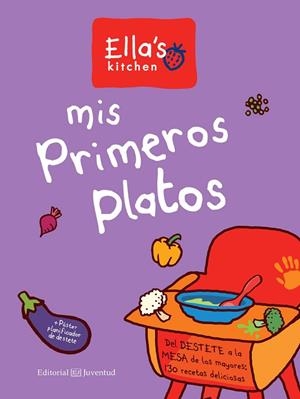 MIS PRIMEROS PLATOS | 9788426144942 | ELLA'S KITCHEN | Llibreria Drac - Librería de Olot | Comprar libros en catalán y castellano online