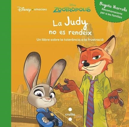 JUDY NO ES RENDEIX, LA (DISNEY EMOCIONS FRUSTRACIO) | 9788491078227 | IBARROLA, BEGOÑA; BALZARETTI, CARLA | Llibreria Drac - Librería de Olot | Comprar libros en catalán y castellano online
