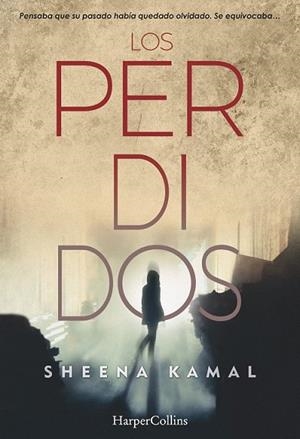 PERDIDOS, LOS | 9788491392101 | KAMAL, SHEENA | Llibreria Drac - Librería de Olot | Comprar libros en catalán y castellano online