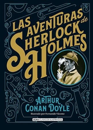 AVENTURAS DE SHERLOCK HOLMES, LAS  (CLÁSICOS ILUSTRADOS) | 9788415618829 | CONAN DOYLE, ARTHUR | Llibreria Drac - Llibreria d'Olot | Comprar llibres en català i castellà online