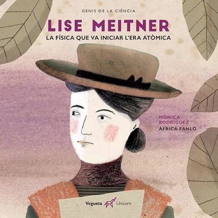 LISE MEITNER (GENIS DE LA CIENCIA) | 9788417137137 | RODRIGUEZ, MONICA; FANLO, AFRICA | Llibreria Drac - Librería de Olot | Comprar libros en catalán y castellano online