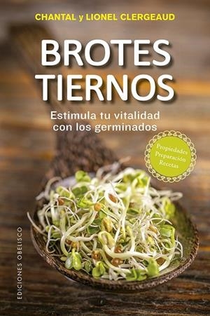 BROTES TIERNOS | 9788491113454 | CLERGEAUD, CHANTAL; CLERGEAUD, LIONEL | Llibreria Drac - Librería de Olot | Comprar libros en catalán y castellano online