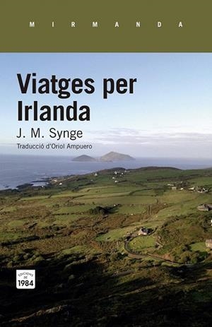 VIATGES PER IRLANDA (MIRMANDA 174) | 9788416987290 | SYNGE, JOHN MILLINGTON | Llibreria Drac - Llibreria d'Olot | Comprar llibres en català i castellà online