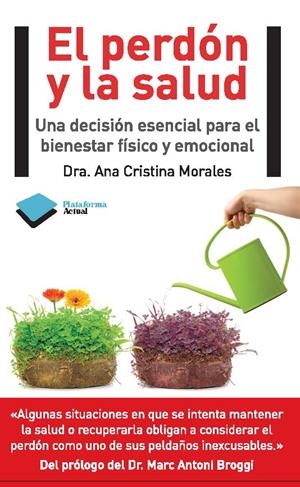 PERDON Y LA SALUD, EL | 9788415577201 | MORALES, ANA CRISTINA | Llibreria Drac - Llibreria d'Olot | Comprar llibres en català i castellà online