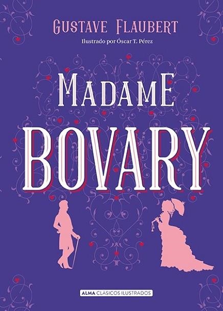 MADAME BOVARY (CLÁSICOS ILUSTRADOS) | 9788415618843 | FLAUBERT, GUSTAVE | Llibreria Drac - Librería de Olot | Comprar libros en catalán y castellano online