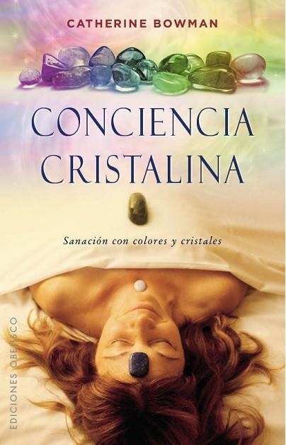 CONCIENCIA CRISTALINA | 9788491113386 | BOWMAN, CATHERINE | Llibreria Drac - Librería de Olot | Comprar libros en catalán y castellano online