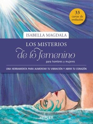 MISTERIOS DE LO FEMENINO PARA HOMBRES Y MUJERES, LOS | 9788416344246 | MAGDALA, ISABELLA | Llibreria Drac - Librería de Olot | Comprar libros en catalán y castellano online