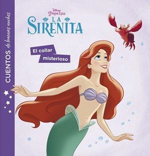 SIRENITA, LA. CUENTOS DE BUENAS NOCHES. EL COLLAR MISTERIOSO | 9788416917778 | DISNEY | Llibreria Drac - Llibreria d'Olot | Comprar llibres en català i castellà online