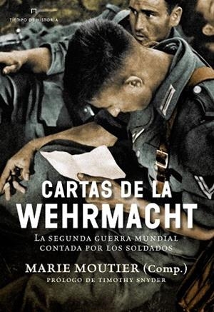 CARTAS DE LA WEHRMACHT | 9788491990031 | MOUTIER, MARIE | Llibreria Drac - Librería de Olot | Comprar libros en catalán y castellano online