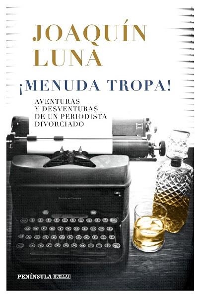 MENUDA TROPA! | 9788499427089 | LUNA, JOAQUÍN | Llibreria Drac - Librería de Olot | Comprar libros en catalán y castellano online
