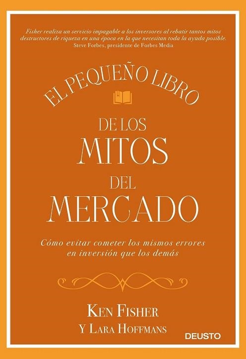 PEQUEÑO LIBRO DE LOS MITOS DEL MERCADO, EL | 9788423429431 | FISHER, KEN; HOFFMANS, LARA | Llibreria Drac - Librería de Olot | Comprar libros en catalán y castellano online